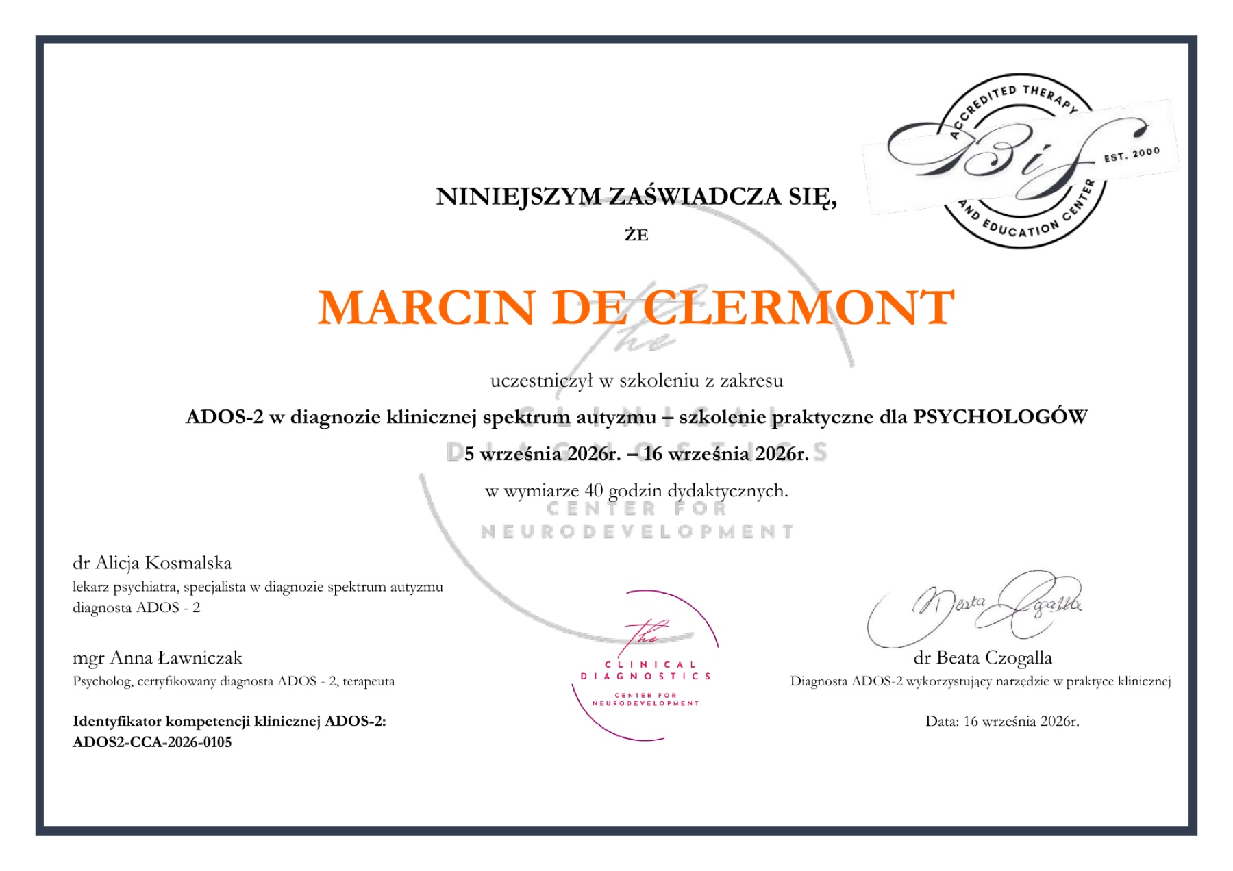 Certyfikat uczestnictwa Marcina De Clermont w praktycznym szkoleniu ADOS-2 dla psychologów
